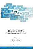 Defects in High-κ gate dielectric stacks : nano-electronic semiconductor devices