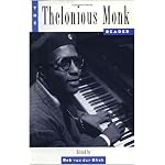 The Thelonious Monk Reader (Readers in American Music) book cover