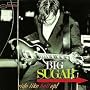 Ride Like Hell / Dear Mr Fantasy / I'm a Ram ~ Big Sugar