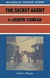 The secret agent by Joseph Conrad