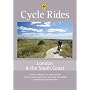 Cycle Rides: London and the South Coast (AA Cycle Rides)