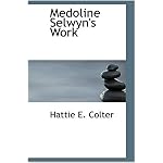 Medoline Selwyn\'s Work book cover
