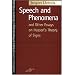 Speech and Phenomena and Other Essays on Husserl's Theory of Signs