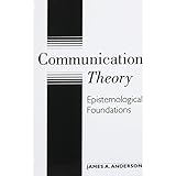 communication theory epistemological foundations