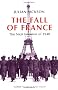 The Fall of France: The Nazi Invasion of 1940 (Making of the Modern World)