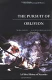 The Pursuit of Oblivion