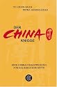 Der China-Knigge: Eine Gebrauchsanweisung f&uuml;r das Reich der Mitte
