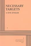 Necessary Targets - Acting Edition