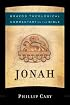 Jonah (Brazos Theological Commentary on the Bible)