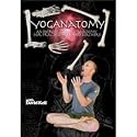 YogAnatomy 1: Introduction to anatomy for practitioners
