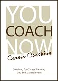 Career coaching (You Coach Now!)