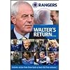 Walter's Return - Rangers Revitalised [DVD]