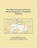 The 2006 Economic and Product Market Databook for Khodzhent, Tajikistan