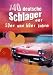 Bücher : 140 Deutsche Schlager der 50er und 60er jahre