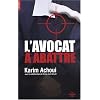 Un avocat � abattre