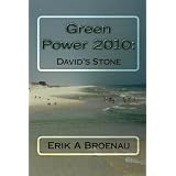 Green Power 2010: David's Stone