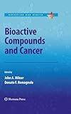 Bioactive compounds and cancer