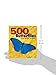 500 Butterflies: From Around the World