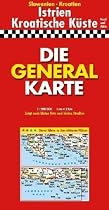 Die Generalkarte Istrien/Kroatische K&uuml;ste Nord und Mitte 1:200 000