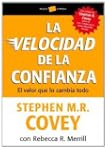 La velocidad de la confianza: El valo...