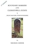 1845-1909 boundary markers of the Clerkenwell Estate in Great Malvern, Worcestershire : with comment on the Strode family charities