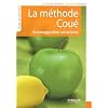 La m�thode Cou� : Autosuggestion consciente