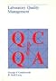 Laboratory Quality Management: Qc and Qa