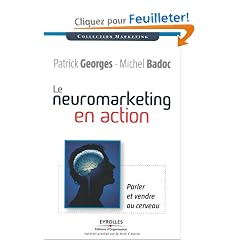 Le neuromarketing en action : Parler et vendre au cerveau