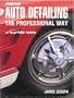 Auto Detaliling: The Professional Way (Chilton's Total Service)