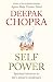 Self Power: Spiritual Solutions to Life's Greatest Challenges: The Spiritual Solutions to Life's Greatest Challenges
