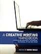 A Creative Writing Handbook: Developing Dramatic Technique, Individual Style and Voice