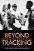 Beyond Tracking: Multiple Pathways to College, Career, and Civic Participation