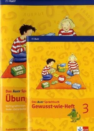 Klett Das Auer Sprachbuch. Ausgabe f&uuml;r Baden-W&uuml;rttemberg - Neubearbeitung: Das Auer Sprachbuch. Neu. &Uuml;bungsheft inklusive Gewusst-wie-Heft - 3. Kl ...