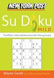 New York Post Mild Su Doku: The Official Utterly Addictive Number-Placing Puzzle