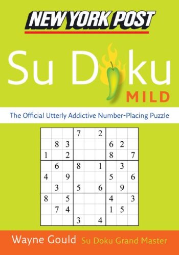 Cover image : New York Post Mild Su Doku: The Official Utterly Addictive Number-Placing Puzzle