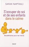 S occuper de soi et de ses enfants dans le calme : Bouddhisme pour les mères