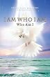 I Am Who I Am: Who Am I