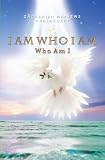 I Am Who I Am: Who Am I