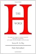 The H Word: The diagnostic studies to evaluate symptoms, alternatives in treatment, and coping with the aftereffects of hysterectomy.