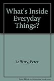 What's inside everyday things?