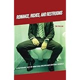 Romance, Riches, and Restrooms: A Cautionary Tale of Ambitious Dreams and Irritable Bowels