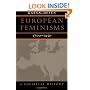 European Feminisms, 1700-1950: A Political History