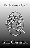 Autobiography of G. K. Chesterton