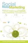 Social Media Marketing: How Data Analytics helps to monetize the User Base in Telecoms, Social Networks, Media and Advertising in a Converged Ecosystem