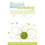 Social Media Marketing: How Data Analytics Helps to Monetize the User Base in Telecoms, Social Networks, Media and Advertising in a Converged Ecosystem