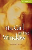 The Girl at the Window Starter/Beginner (Cambridge English Readers)