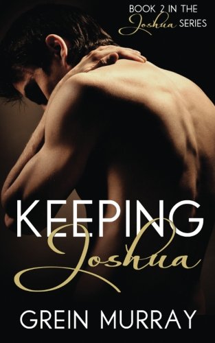 Keeping Joshua, by Grein Murray