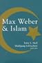 Max Weber and Islam