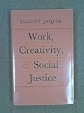 Work, creativity, and social justice
