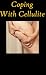 Coping With Cellulite